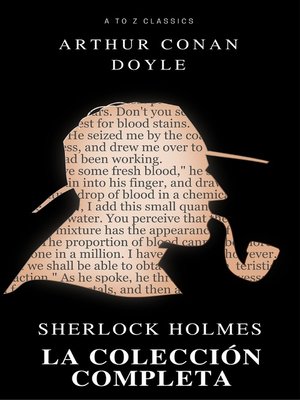 cover image of Sherlock Holmes. La colección completa (Active TOC) (AtoZ Classics)